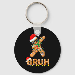 Bruh Funny Christmas Gingerbread Man Teens Boys Ki Keychain
