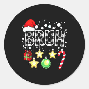 Bruh Funny Christmas Kids Buffalo Plaid Xmas Classic Round Sticker