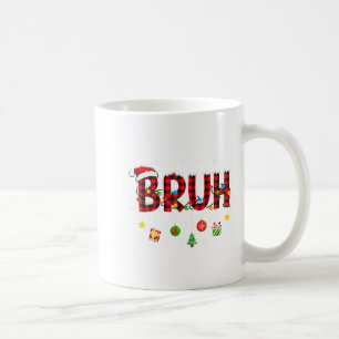 Bruh Funny Christmas Plaid Teens Boys Kids Xmas Pa Coffee Mug