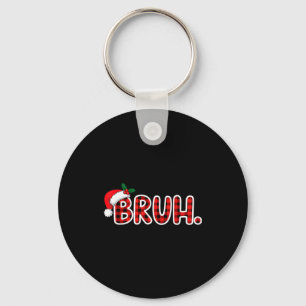 Bruh Funny Christmas Plaid Teens Keychain