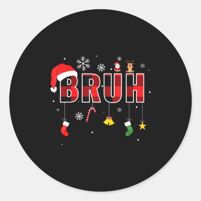 Bruh Funny Christmas Red Plaid Teens Boys Kids Xma Classic Round Sticker (Front)