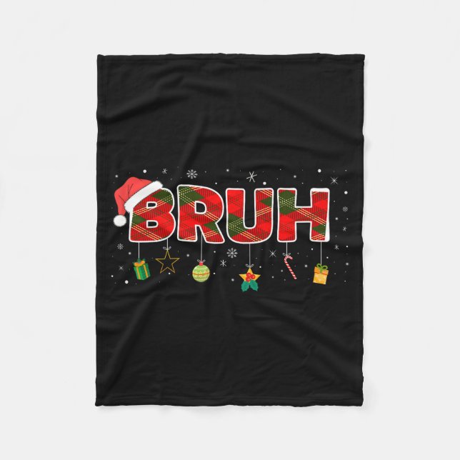 Bruh Funny Christmas Red Plaid Teens Boys Kids Xma Fleece Blanket (Front)