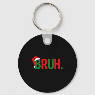 Bruh Funny Christmas Red Plaid Teens Boys Kids Xma Keychain