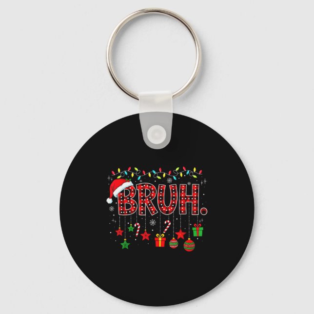 Bruh Funny Christmas Red Plaid Teens Boys Kids Xma Keychain (Front)