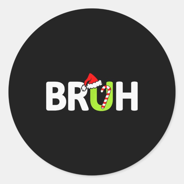 Bruh Funny Christmas Santa Teens Boys Kids Xmas Pa Classic Round Sticker (Front)