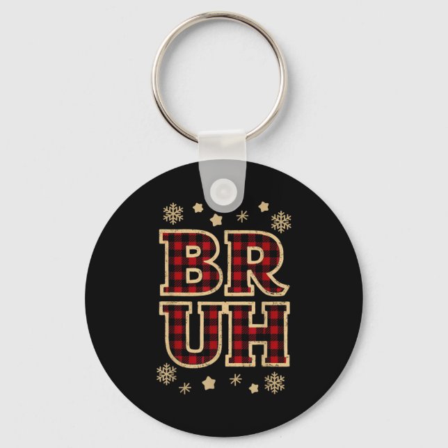 Bruh Funny Christmas Teens Boys Kids Xmas Pajamas  Keychain (Front)