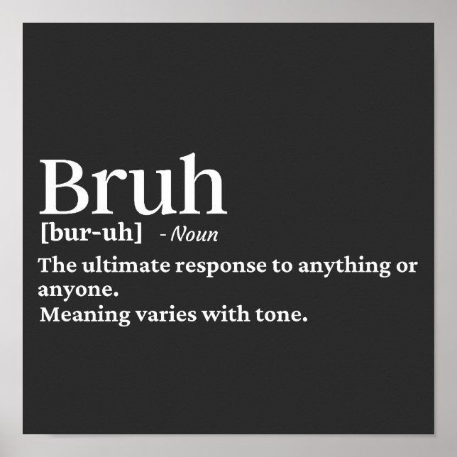 Bruh funny definition poster (Front)