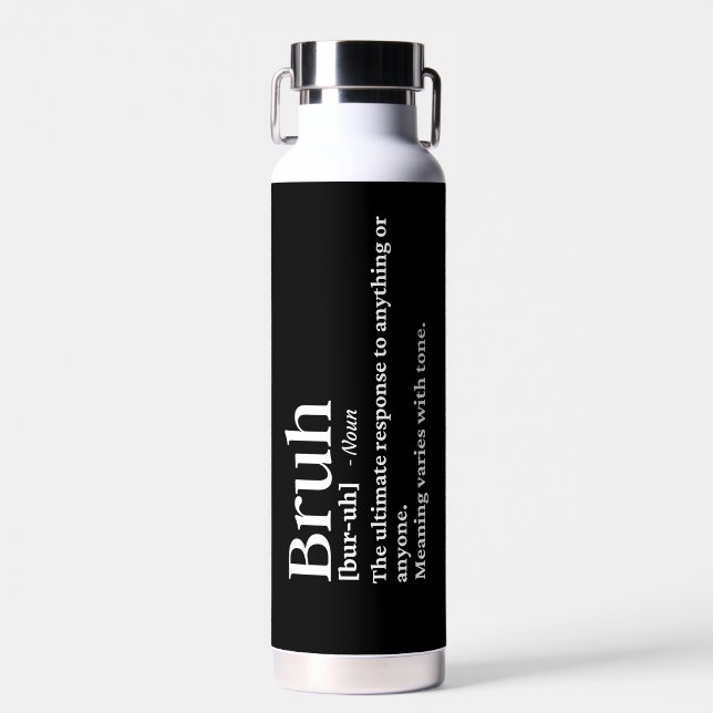 Bruh funny definition water bottle (Front)