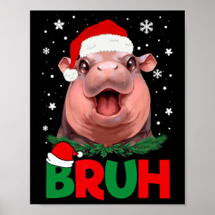 Bruh Funny Moo Deng Teens Boys Kids Christmas Paja Poster