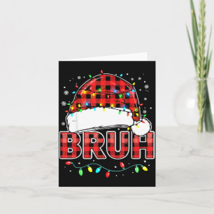 Bruh Funny Santa Hat Lights Christmas Card
