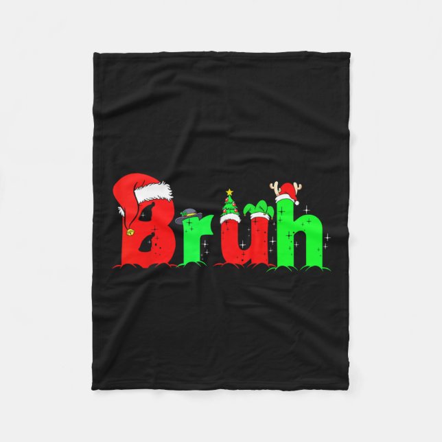 Bruh Funny Saying Bro Teens Boys Kids Christmas Pa Fleece Blanket (Front)