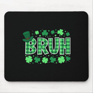 Bruh Funny St Patricks Day Green Plaid Teens Boys Mouse Pad