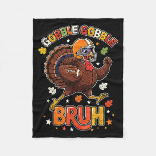Bruh Funny Thanksgiving Turkey Gobble Football Boy Fleece Blanket