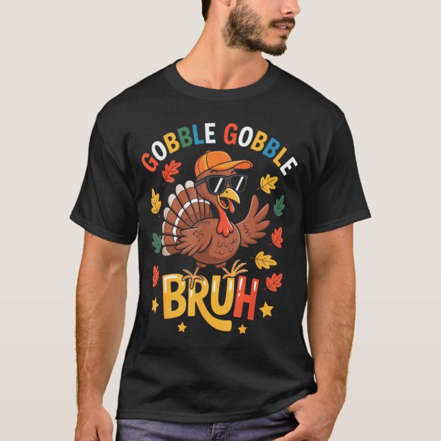 Bruh Funny Thanksgiving Turkey Gobble Shirt Boys G (Front)