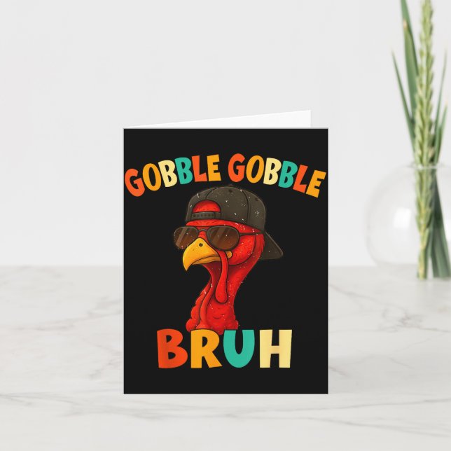 Bruh Funny Thanksgiving Turkey Gobble Shirt Boys G Card (Front)