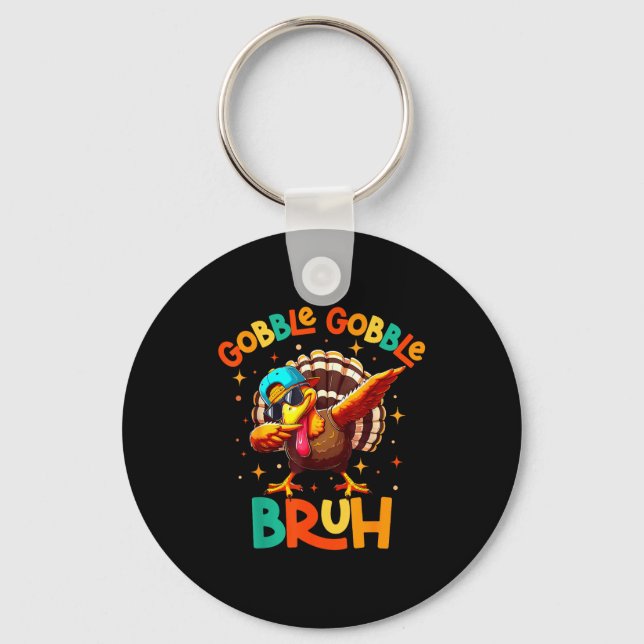 Bruh Funny Thanksgiving Turkey Gobble Shirt Boys G Keychain (Front)