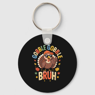 Bruh Funny Thanksgiving Turkey Gobble Shirt Boys G Keychain