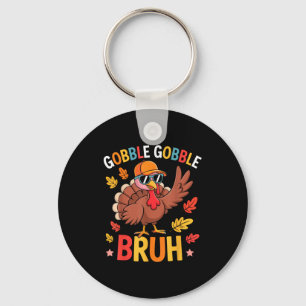 Bruh Funny Thanksgiving Turkey Gobble Shirt Boys G Keychain