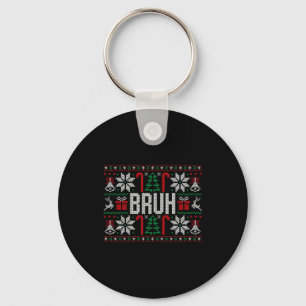 Bruh Funny Ugly Christmas Teens Boys Kids Xmas Paj Keychain