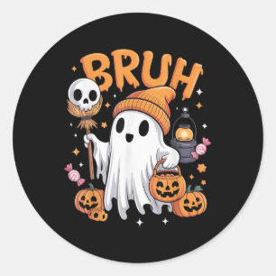 Bruh Ghost Halloween Cute Ghost Trick Or Treat Can Classic Round Sticker