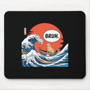 Bruh Great Wave Kanagawa Funny Japanese Surfing Ca Mouse Pad