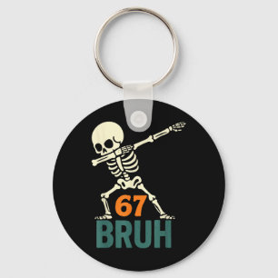 Bruh Halloween Meme Numbers Six Seven Skeleton Fun Keychain