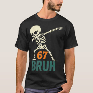 Bruh Halloween Meme Numbers Six Seven Skeleton Fun T-Shirt