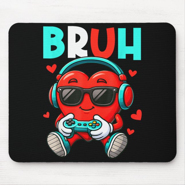 Bruh Heart Gamer Video Gaming Controller Valentine Mouse Pad (Front)