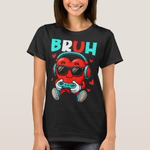 Bruh Heart Gamer Video Gaming Controller Valentine T-Shirt