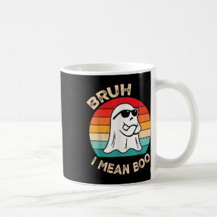 Bruh I Mean Boo Toddler Boys Kids Ghost Halloween  Coffee Mug