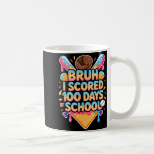 Bruh I Scored 100 Days Of School Baseball Ice Crea Coffee Mug