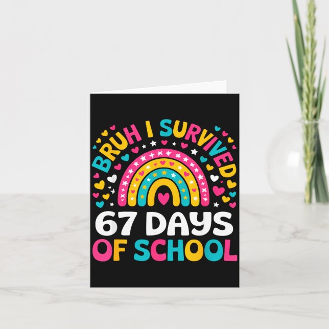 Bruh I Survived 67 Days Of School Six Seven Meme T Card (Front)