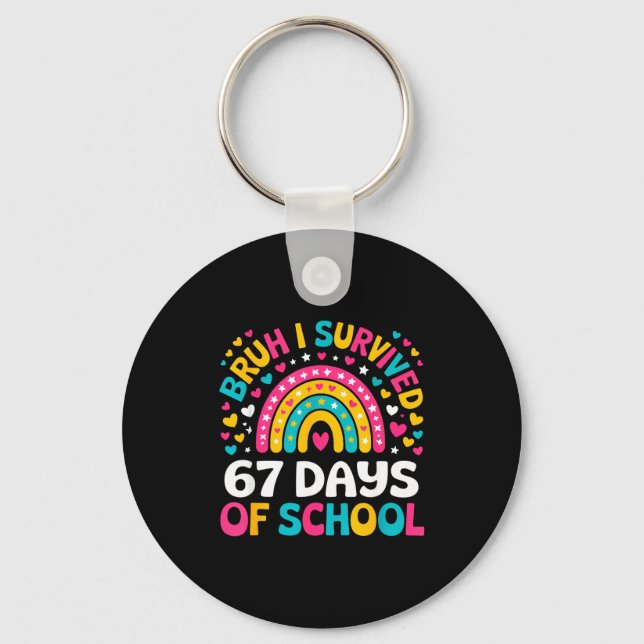 Bruh I Survived 67 Days Of School Six Seven Meme T Keychain (Front)