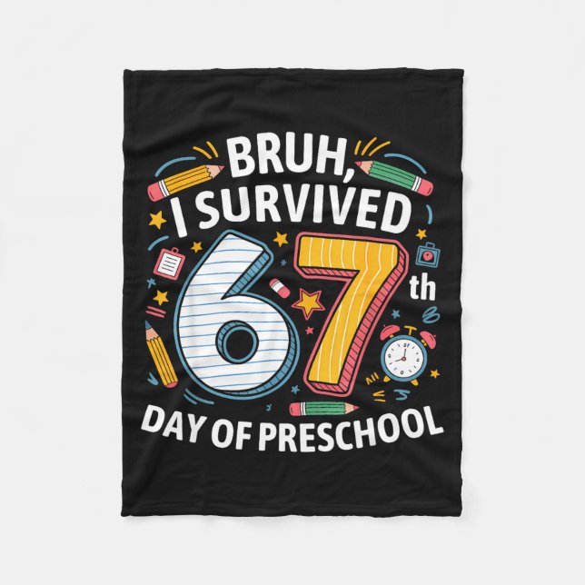 Bruh I Survived 67th Day Of Preschool 67 Meme Kids Fleece Blanket (Front)