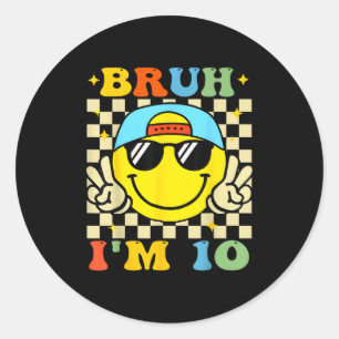 Bruh I'm 10 Years Old Blue Birthday Boys 10th Birt Classic Round Sticker