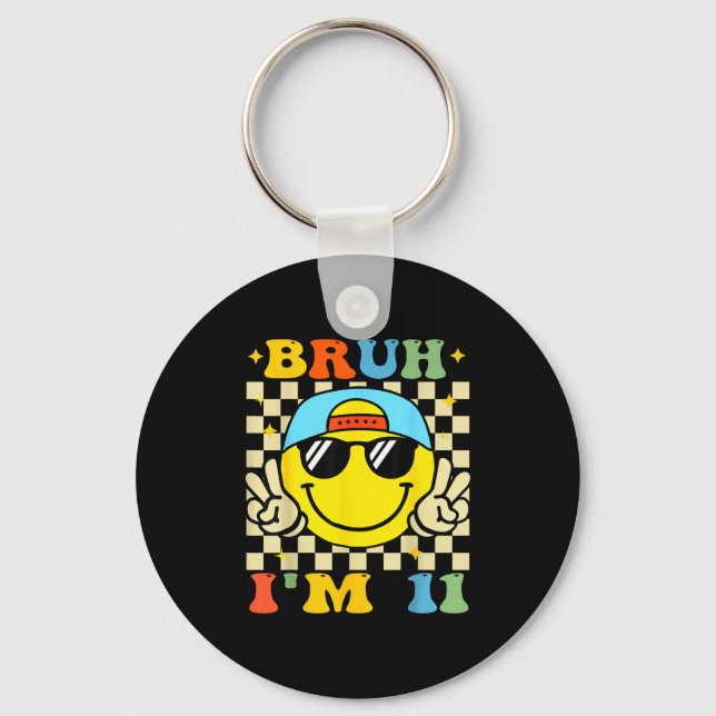 Bruh I'm 11 Years Old Blue Birthday Boys 11th Birt Keychain (Front)