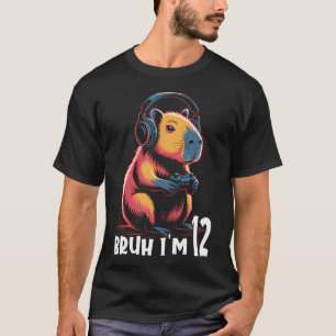 Bruh I'M 12 Video Games Capybara 12Th Birthday T-Shirt
