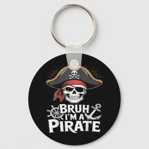 Bruh Im A Pirate Funny Lazy Halloween Costume Keychain