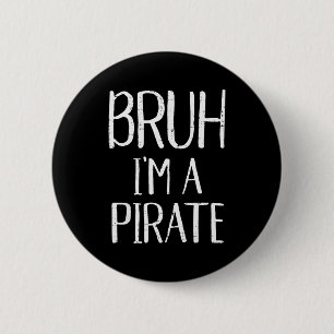 Bruh Im A Rate Funny Meme Halloween Costume Men Wo 2 Inch Round Button