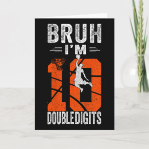 Bruh I'm Double Digits 10th Sketll Player Birthday Card