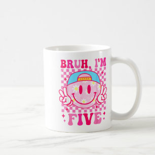 Bruh I'm Five 5 5th Birthday Girls Groovy 5 Years Coffee Mug