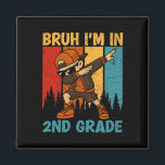Bruh I'm In 2nd Grade Second Grade Dabbing Boy Stu Magnet<br><div class="desc">Bruh I'm In 2nd Grade Second Grade Dabbing Boy Student</div>