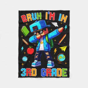 Bruh I'm In 3rd Grade Dabbing Funny Gamer Ck To Sc Fleece Blanket