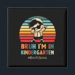 Bruh I'm In Kindergarten Student Dabbing Boy Kids  Magnet<br><div class="desc">Bruh I'm In Kindergarten Student Dabbing Boy Kids Boys</div>