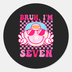 Bruh I'm Seven 7 7th Birthday Girls Groovy 7 Years Classic Round Sticker
