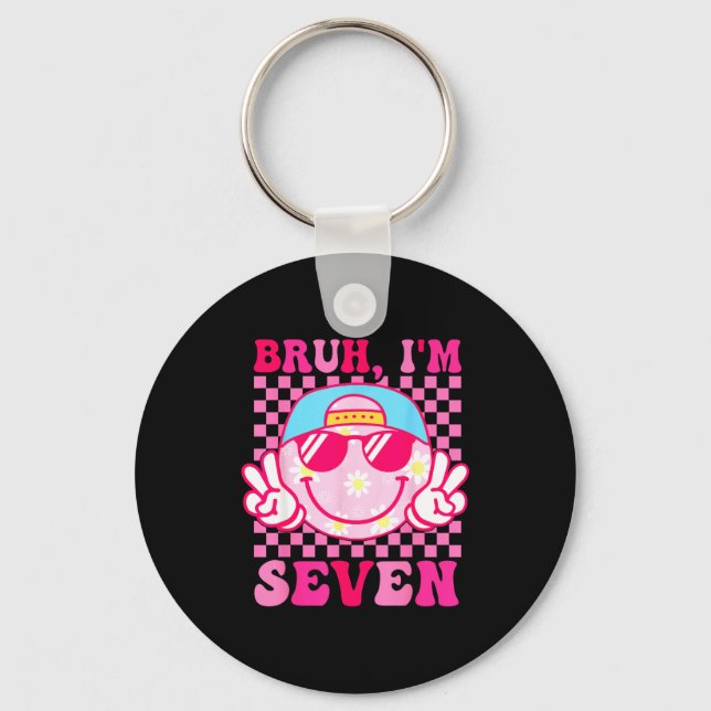 Bruh I'm Seven 7 7th Birthday Girls Groovy 7 Years Keychain (Front)