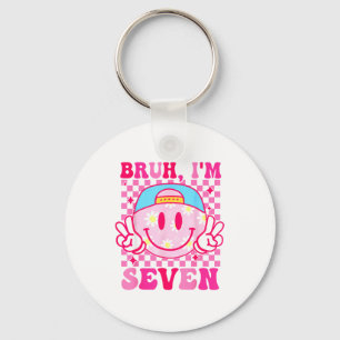 Bruh I'm Seven 7 7th Birthday Girls Groovy 7 Years Keychain