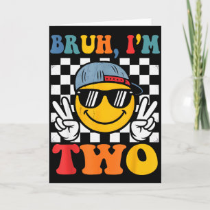 Bruh I'm Two 2 Groovy 2nd Birthday Boys Girls 2 Ye Card
