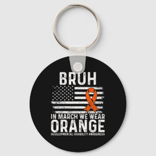 Bruh In March We Wear Orange Autism Awareness Tee Keychain
