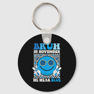 Bruh In November We Wear Blue Diabetes Awareness S Keychain